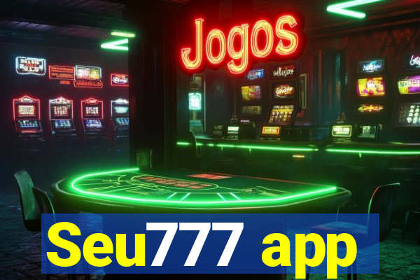 Seu777 app